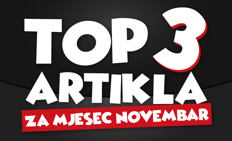 Iz ponude izdvajamo TOP 3 artikla ovaj mjesec!