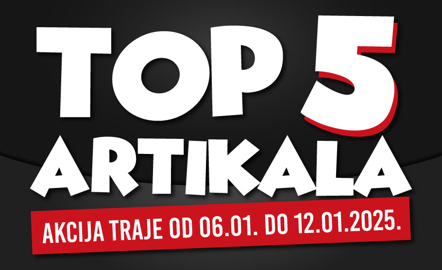 Provjerite posebnu ponudu Izdvajamo TOP 5 ARTIKALA!